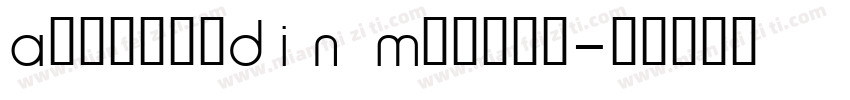 AdihausDIN Medium字体转换